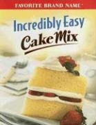 Incredibly Easy Cake Mix