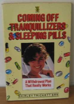 Coming Off Tranquilizers: A Withdrawal Plan That Really Works