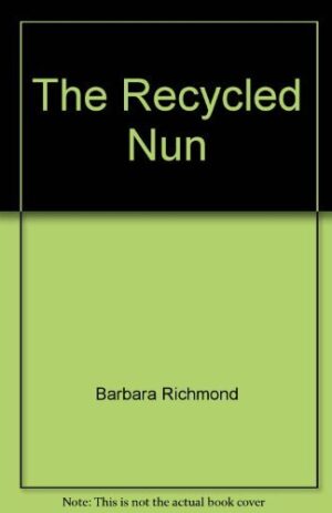 The Recycled Nun