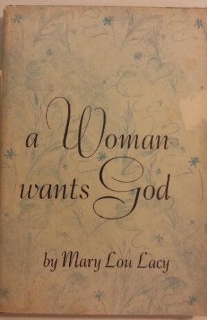 a woman wants god