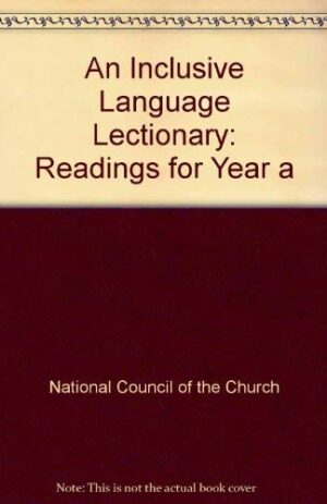 An Inclusive Language Lectionary (Year A)