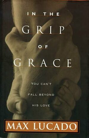 In The Grip Of Grace