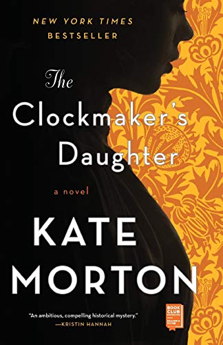 The Clockmaker’s Daughter: A Novel