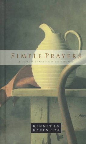 Simple Prayers: A Daybook of Conversations With God