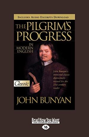 Pilgrim’s Progress in Modern English