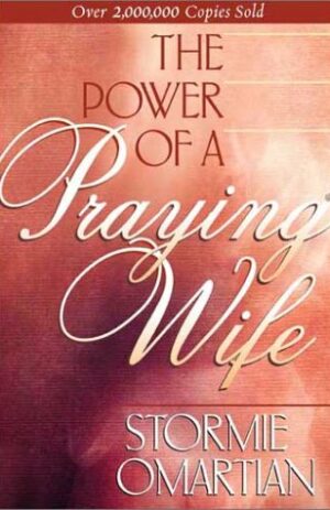 The Power of A Praying Wife