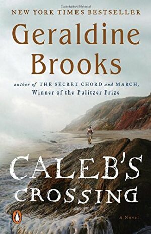 Caleb’s Crossing: A Novel