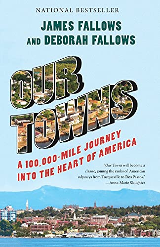 Our Towns: A 100,000-Mile Journey into the Heart of America