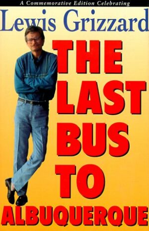 The Last Bus to Albuquerque