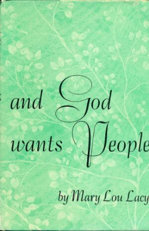 And God wants people