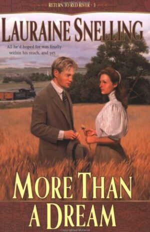 More Than a Dream (Return to Red River #3)
