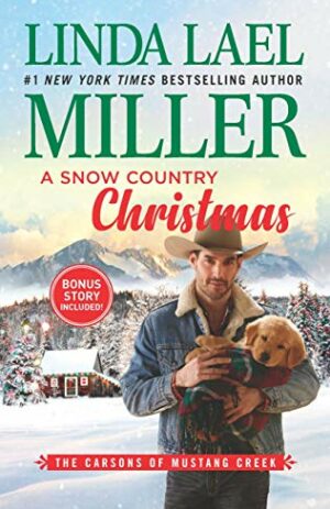A Snow Country Christmas: An Anthology (Carsons of Mustang Creek, 4)