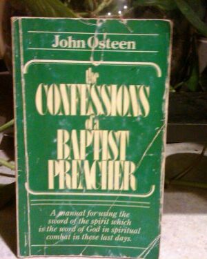The Confessions of a Baptist Preacher