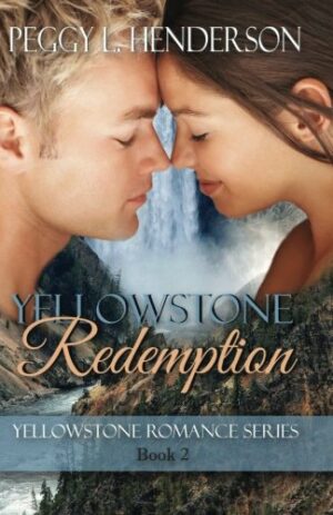 Yellowstone Redemption: Yellowstone Romance Series Book 2