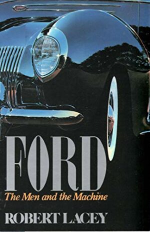 FORD The Men and the Machine
