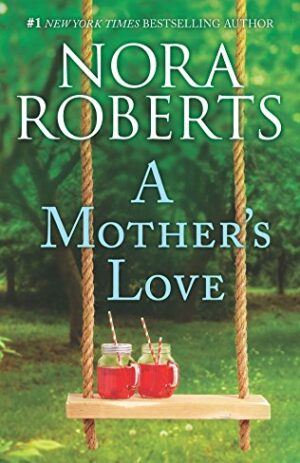 A Mother’s Love: An Anthology