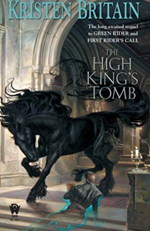 The High King’s Tomb (Green Rider)