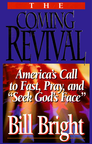 The Coming Revival: America’s Call to Fast, Pray, and “Seek God’s Face”