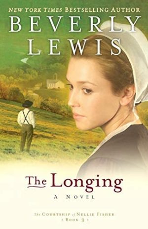 The Longing (The Courtship of Nellie Fisher, Book 3)