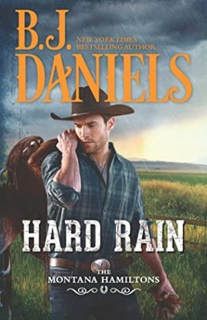 Hard Rain: A Western Romance (The Montana Hamiltons, 4)