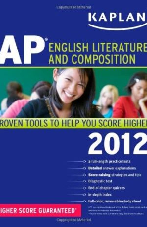 Kaplan AP English Literature and Composition 2012 (Kaplan AP English Literature & Composition)
