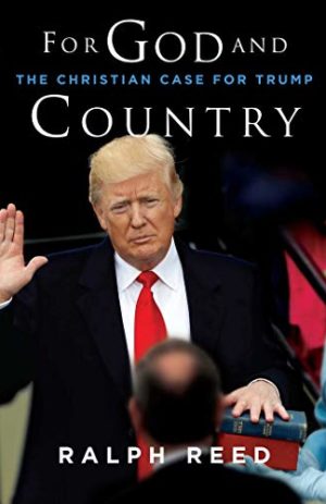 For God and Country: The Christian Case for Trump